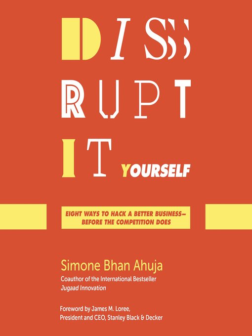 Title details for Disrupt-It-Yourself by Simone Bhan Ahuja - Available